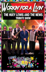 Workin' For A Livin' - Huey Lewis and The News Tribute Show